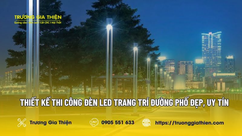 Thiết Kế Thi Công Đèn Led Trang Trí Đường Phố Đẹp, Uy Tín