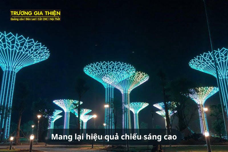 Mang lại hiệu quả chiếu sáng cao