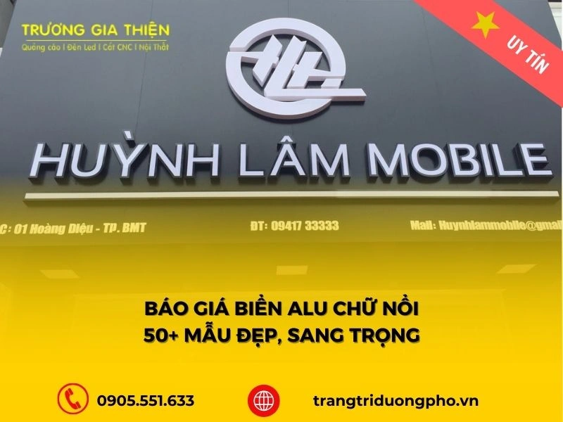 Biển Alu chữ nổi: Báo giá và 50+ mẫu đẹp, sang trọng nhất 2025