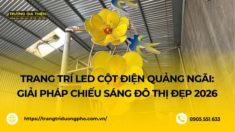 Trang Trí LED Cột Điện Quảng Ngãi